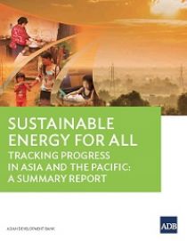 Women, children, and health take center stage in SE4All Status Report tracking progress in Asia and the Pacific.