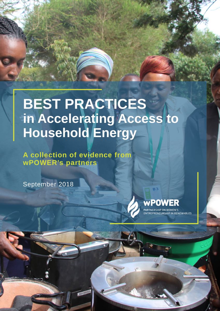 Best Practices in Accelerating Access to Household Energy: A Collection of Evidence from wPOWER Partners