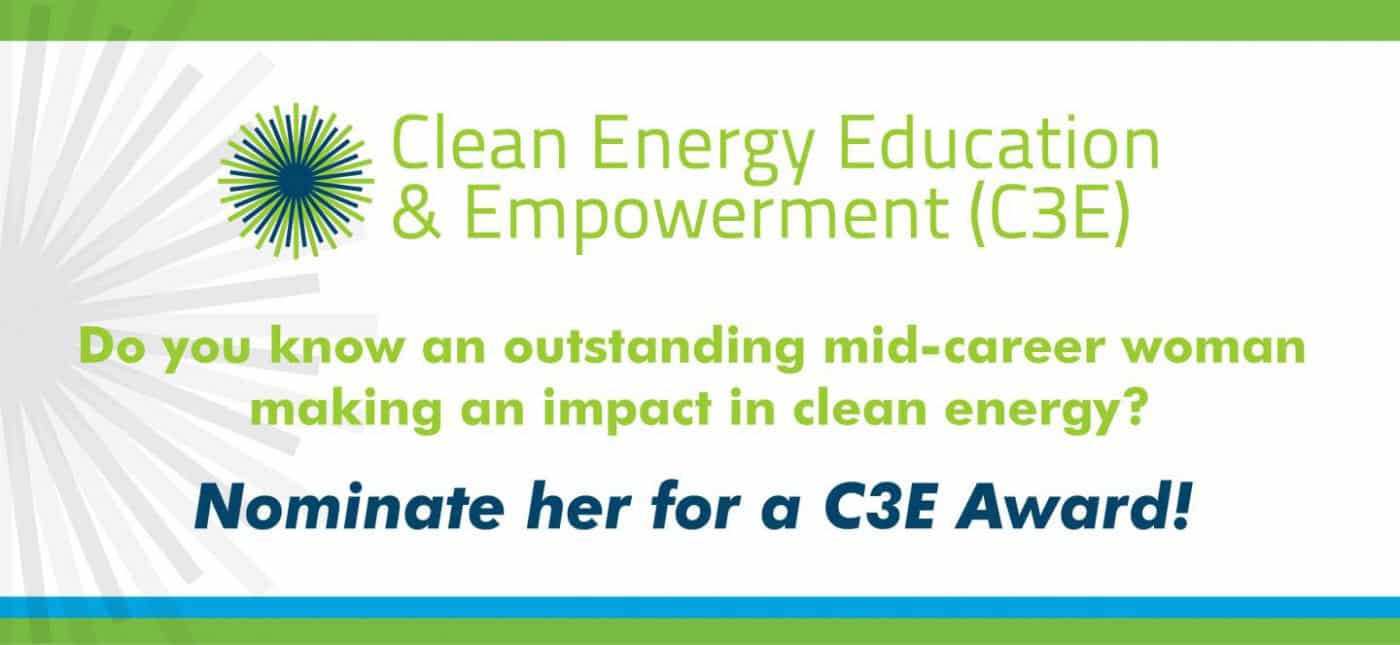 The U.S. Clean Energy Education and Empowerment (C3E) Awards – Call for 2019 Nominations